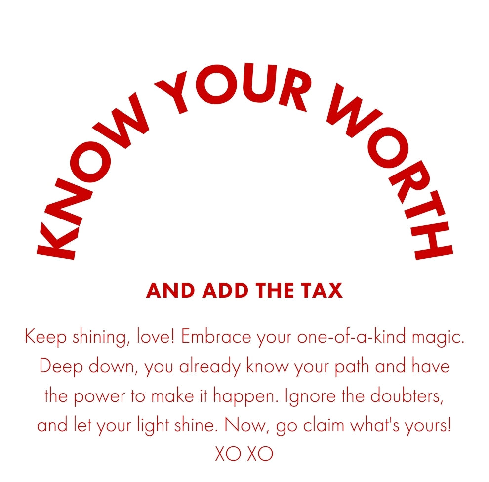 Mug "Know your worth and add the tax"
